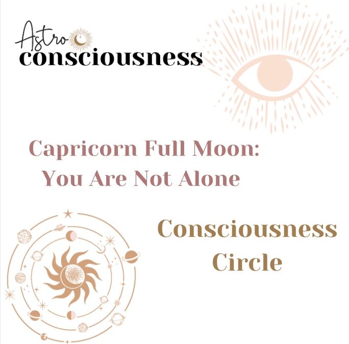 Full Moon in Capricorn: I Am Not Alone