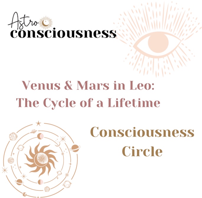 Venus & Mars in Leo: The Cycle of a Lifetime