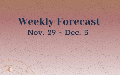 Weekly Forecast: Nov. 29 – Dec. 5