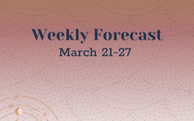 Weekly Forecast: March 21-27