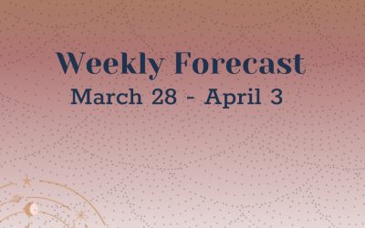 Weekly Forecast: March 28 – April 3