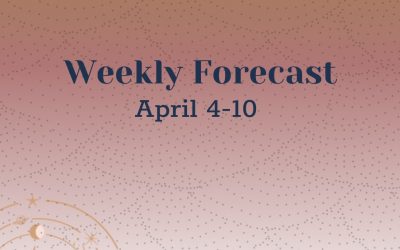 Weekly Forecast: April 4-10