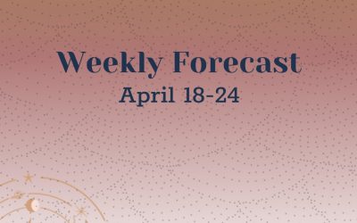 Weekly Forecast: April 18-24