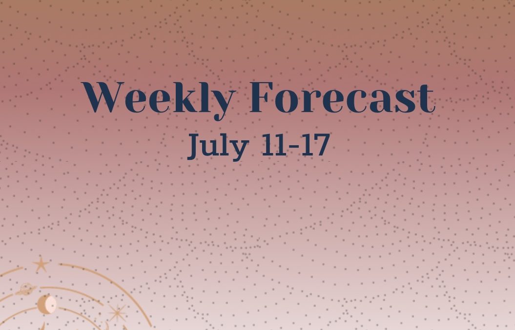 Weekly Forecast: July 11-17