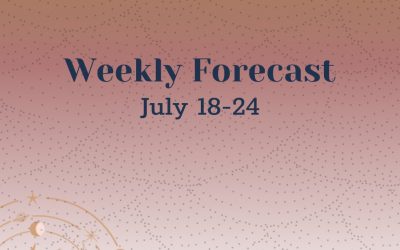 Weekly Forecast: July 18-24