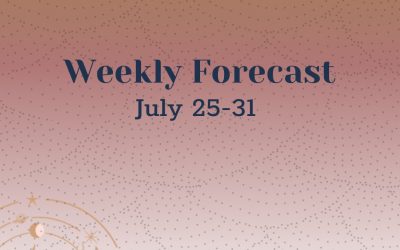 Weekly Forecast: July 25-31