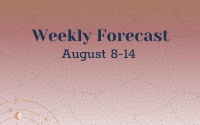 Weekly Forecast: August 8-14